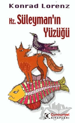 Hz. Süleyman’ın Yüzüğü – Konrad Lorenz – Cumhuriyet Kitapları kitap kapağı