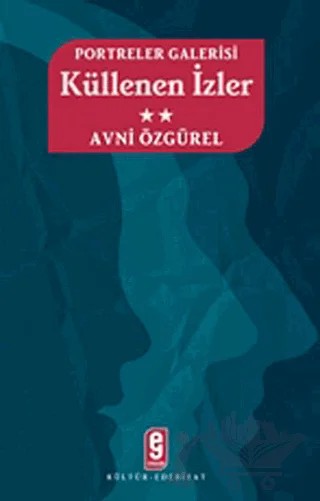 Küllenen İzler 2 – Avni Özgürel – Etkileşim Yayınları kitap kapağı