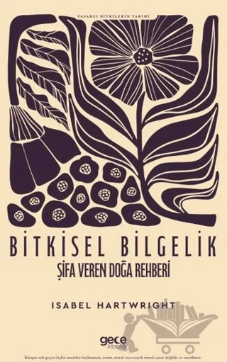 Bitkisel Bilgelik – Isabel Hartwright – Gece Kitaplığı kitap kapağı