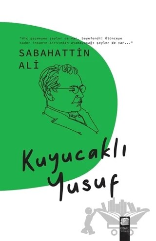 Kuyucaklı Yusuf – Sabahattin Ali – Final Kültür Sanat Yayınları kitap kapağı
