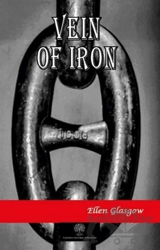 Vein of Iron – Ellen Glasgow – Platanus Publishing kitap kapağı