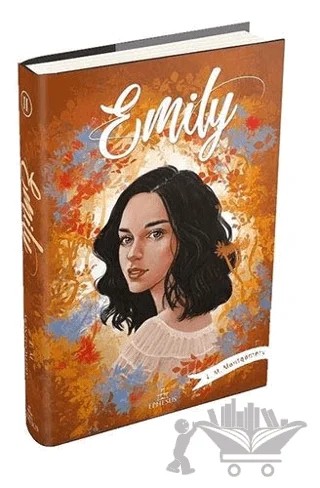 Emily 2 – L. M. Montgomery, Lucy Maud Montgomery – Ephesus Yayınları kitap kapağı