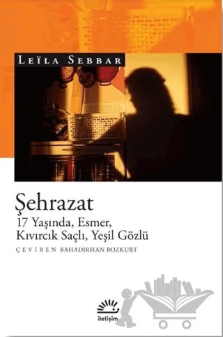 Şehrazat – Leila Sebbar – İletişim Yayınevi kitap kapağı