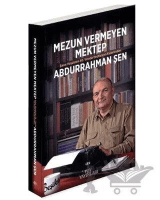 Mezun Vermeyen Mektep – Abdurrahman Şen – Toy Yayınları kitap kapağı