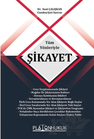 Tüm Yönleriyle Şikayet – Suat Çalışkan – Platon Hukuk kitap kapağı