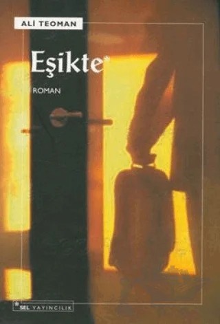 Eşikte – Ali Teoman – Sel Yayıncılık kitap kapağı
