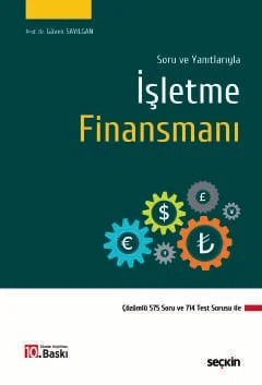 Soru ve Yanıtlarıylaİşletme Finansmanı – Güven Sayılgan – Seçkin Yayıncılık kitap kapağı