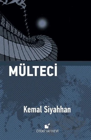 Mülteci – Kemal Siyahhan – Öteki Yayınevi kitap kapağı