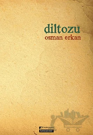 Diltozu – Osman Erkan – Karahan Kitabevi kitap kapağı