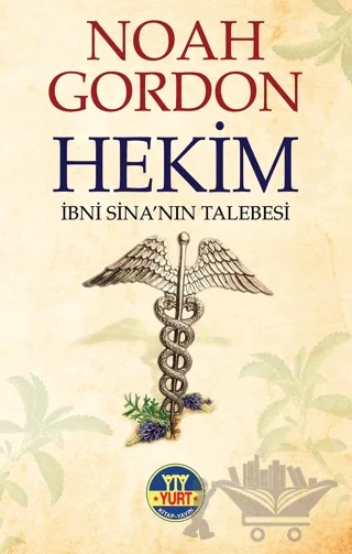 İbni Sina’nın Talebesi Hekim – Noah Gordon – Yurt Kitap Yayın kitap kapağı