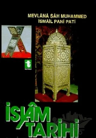 İslam Tarihi – Mevlana Şah Muhammed İsmail Pani Pati – Toker Yayınları kitap kapağı