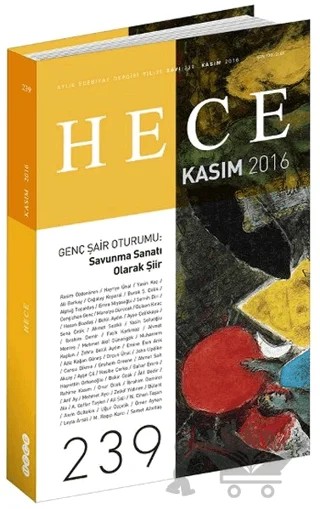 Hece Aylık Edebiyat Dergisi Sayı: 239 - Kasım 2016 – Hece Dergisi kitap kapağı