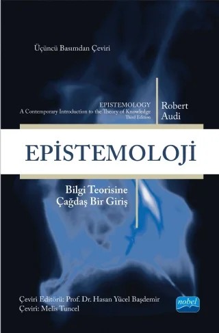EPİSTEMOLOJİ - Epistemoloji – Robert Audi – Nobel Akademik Yayıncılık kitap kapağı