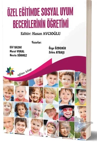 Özel Eğitimde Sosyal Uyum Becerilerinin Öğretimi – Hasan Avcıoğlu – Eğiten Kitap kitap kapağı