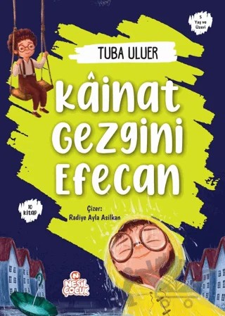 Kainat Gezgini Efecan (10 Kitap) – Tuba Uluer – Nesil Çocuk Yayınları kitap kapağı
