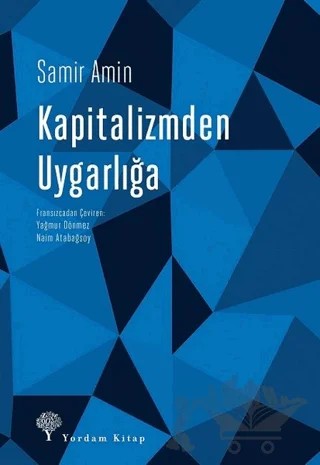 Kapitalizmden Uygarlığa – Samir Amin – Yordam Kitap kitap kapağı