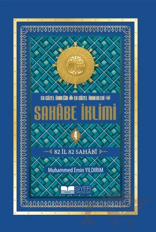 En Güzel Örneğin En Güzel Örnekleri Sahabe İklimi 4. Cilt (Büyük Boy) – Muhammed Emin Yıldırım – Siyer Yayınları kitap kapağı