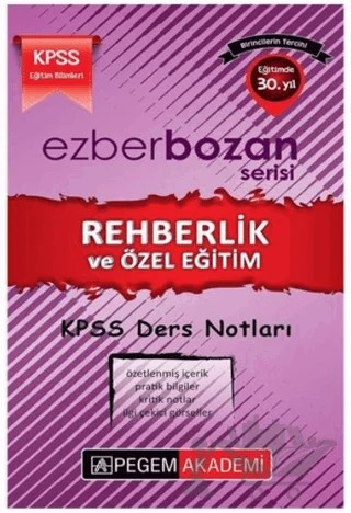 Ezberbozan Serisi KPSS Eğitim Bilimleri Rehberlik ve Özel Eğitim Ders Notları – Ferdi Kaya – Pegem Akademi Yayıncılık kitap kapağı