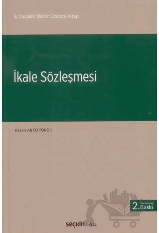 İkale Sözleşmesi – Hasan Ali Özyörük – Seçkin Yayıncılık kitap kapağı