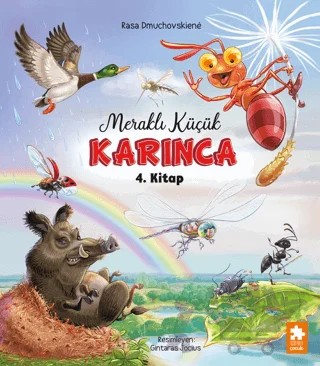 Meraklı Küçük Karınca 4. Kitap – Rasa Dmuchovskiene – Eksik Parça Yayınları kitap kapağı
