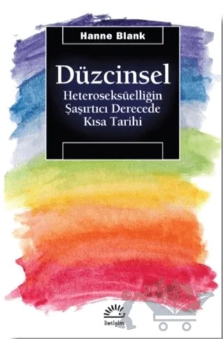 Düzcinsel – Hanne Blank – İletişim Yayınevi kitap kapağı