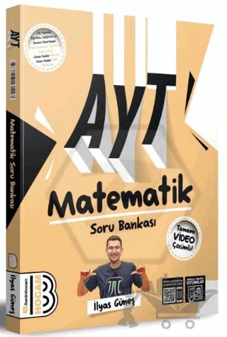 AYT Matematik Tamamı Video Çözümlü Soru Bankası – İlyas Güneş – Benim Hocam Yayınları kitap kapağı