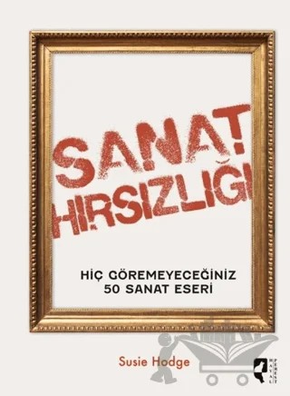 Sanat Hırsızlığı – Susie Hodge – HayalPerest Kitap kitap kapağı