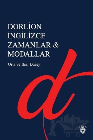 İngilizce Zamanlar ve Modallar – Kolektif – Dorlion Yayınları kitap kapağı