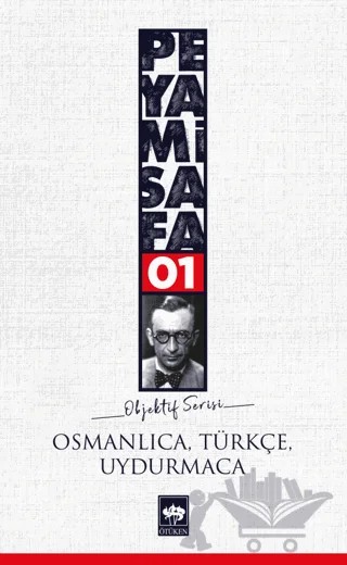 Osmanlıca-Türkçe Uydurmaca – Peyami Safa – Ötüken Neşriyat kitap kapağı