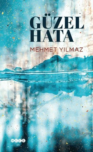 Güzel Hata – Mehmet Yılmaz – Hece Yayınları kitap kapağı