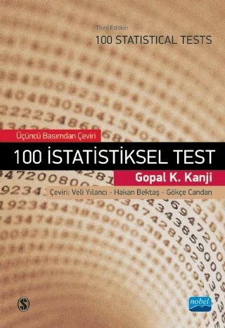 100 İSTATİSTİKSEL TEST - 100 Statistical Tests – Gopal K. Kanji – Nobel Akademik Yayıncılık kitap kapağı