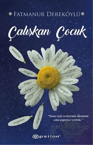 Çalışkan Çocuk – Fatmanur Dereköylü – Epsilon Yayınevi kitap kapağı