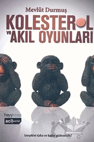 Kolesterol ve Akıl Oyunları – Mevlüt Durmuş – Hayykitap kitap kapağı