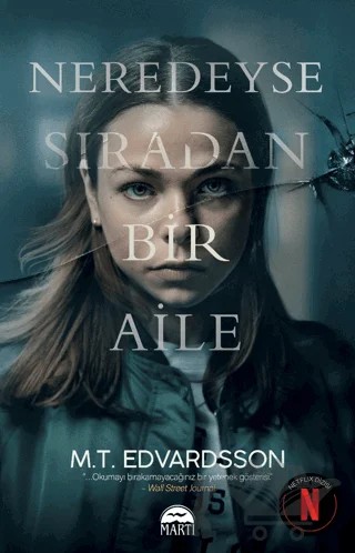 Neredeyse Sıradan Bir Aile – M.T. Edvardsson – Martı Yayınları kitap kapağı