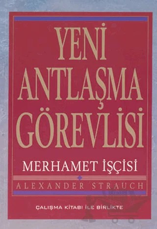 Yeni Antlaşma Görevlisi – Alexander Strauch – Haberci Basın Yayın kitap kapağı