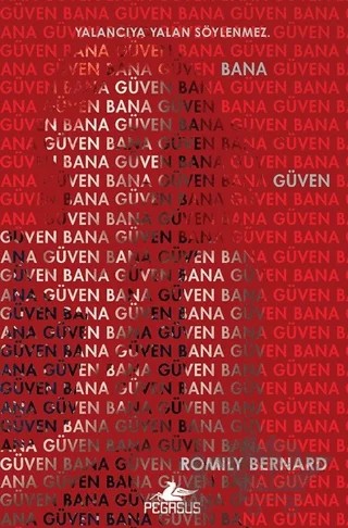 Bana Güven – Romily Bernard – Pegasus Yayınları kitap kapağı