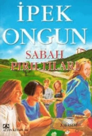 Sabah Pırıltıları – İpek Ongun – Altın Kitaplar kitap kapağı