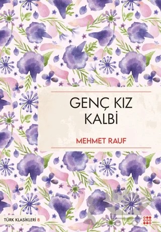 Genç Kız Kalbi – Mehmet Rauf – Dokuz Yayınları kitap kapağı