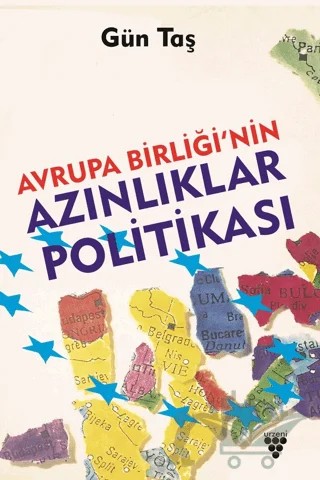 Avrupa Birliği’nin Azınlıklar Politikası – Gün Taş – Urzeni Yayıncılık kitap kapağı