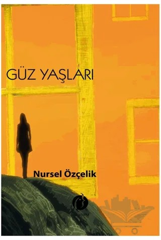 Güz Yaşları – Nursel Özçelik – Herdem Kitap kitap kapağı