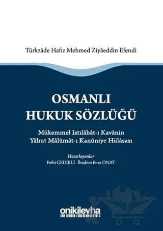 Osmanlı Hukuk Sözlüğü – Fethi Gedikli, İbrahim Enes Onat – On İki Levha Yayınları kitap kapağı