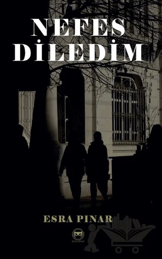 Nefes Diledim – Esra Pınar – Siyah Beyaz Yayınları kitap kapağı