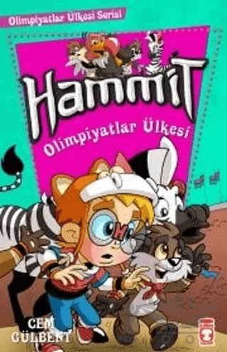 Hammit - Olimpiyatlar Ülkesi – Cem Gülbent – Timaş Çocuk kitap kapağı