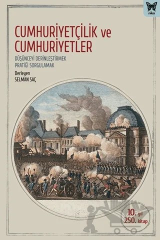 Cumhuriyetçilik ve Cumhuriyetler – Kolektif – Nika Yayınevi kitap kapağı