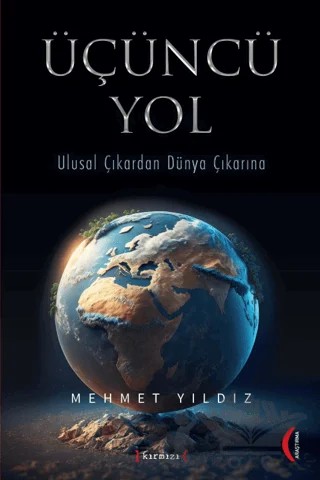Üçüncü Yol – Mehmet Yıldız – Kırmızı Yayınları kitap kapağı