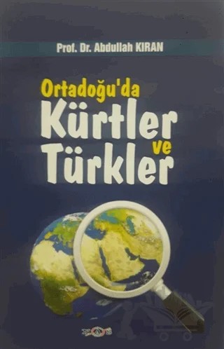 Ortadoğu'da Kürtler ve Türkler – Abdullah Kıran – Nas Ajans Yayınları kitap kapağı