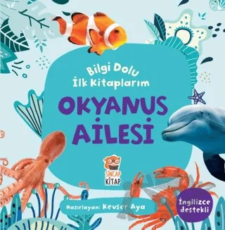 Okyanus Ailesi - Bilgi Dolu İlk Kitaplarım – Kevser Aya – Sincap Kitap kitap kapağı
