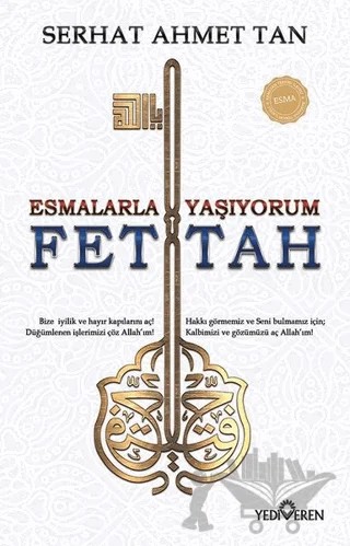 Fettah - Esmalarla Yaşıyorum – Serhat Ahmet Tan – Yediveren Yayınları kitap kapağı