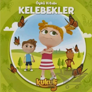 Kukuli Öykü Kitabı Kelebekler – Kolektif – Doğan Egmont Yayıncılık kitap kapağı