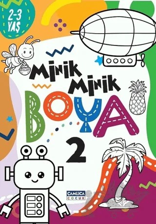 Minik Minik Boya 2 – Kolektif – Çamlıca Çocuk Yayınları kitap kapağı